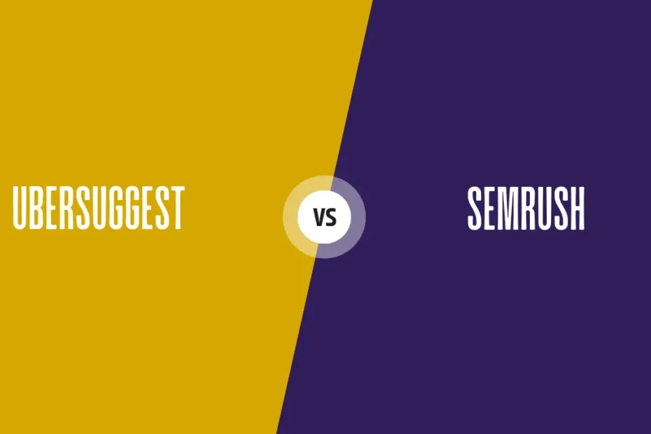 Ubersuggest vs Semrush
